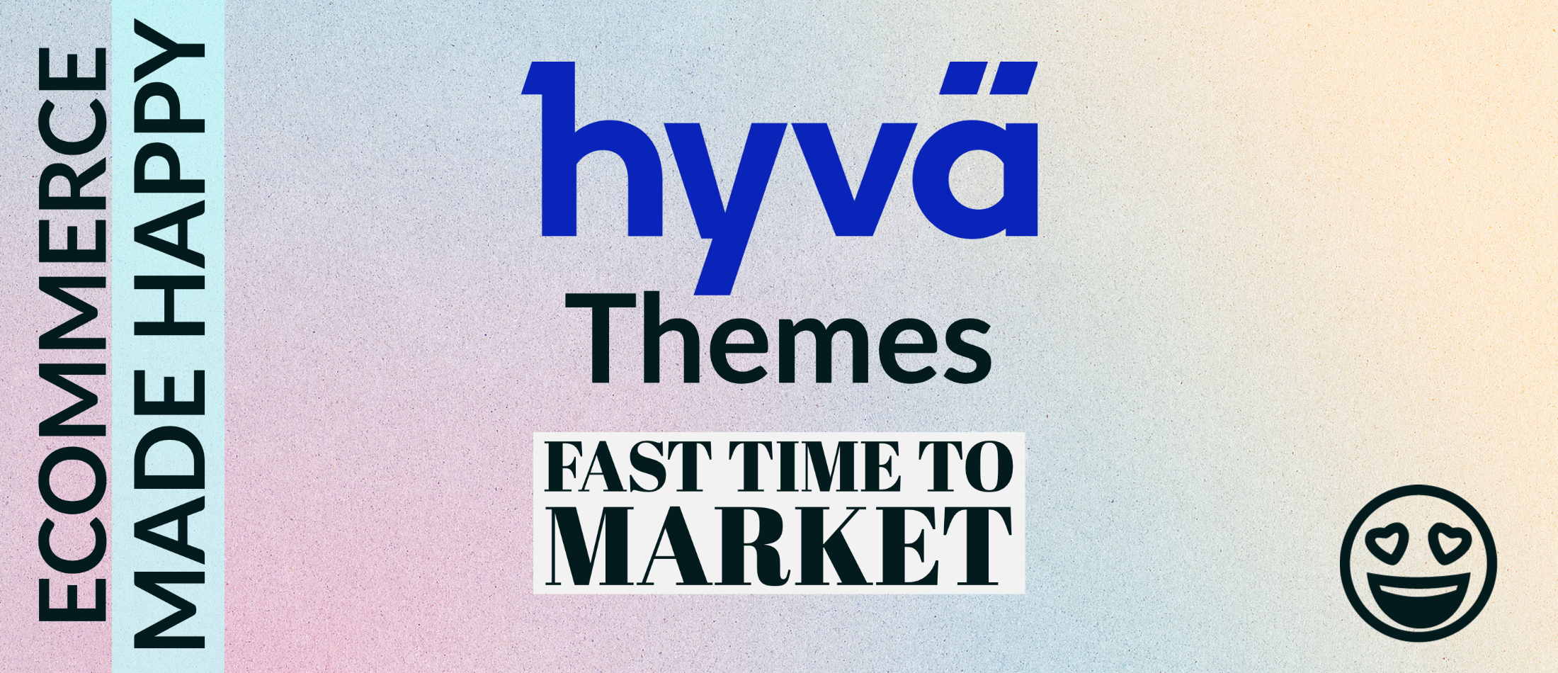 Hyva themes fast time to market