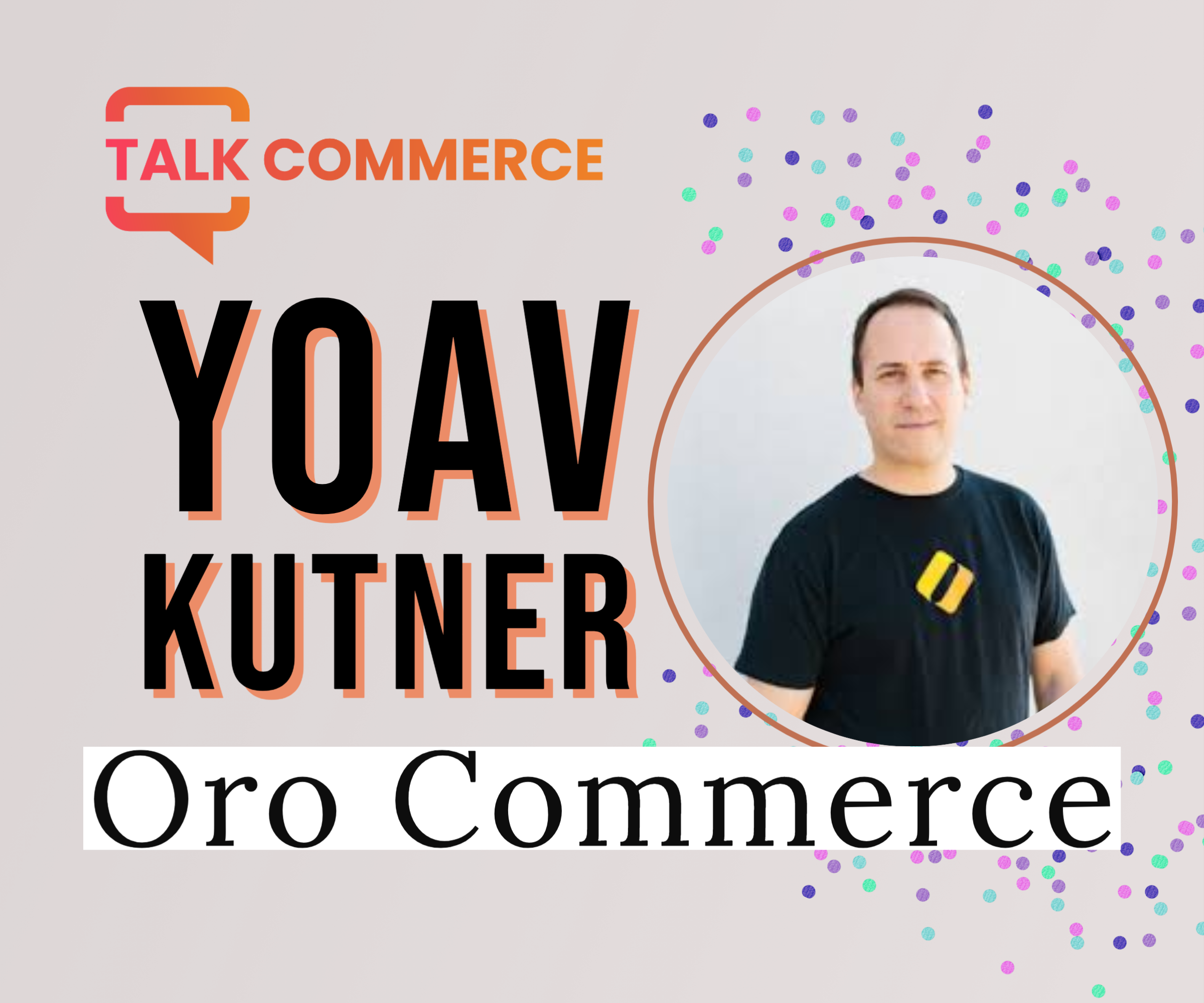 Yoav Kutner | Oro Commerce