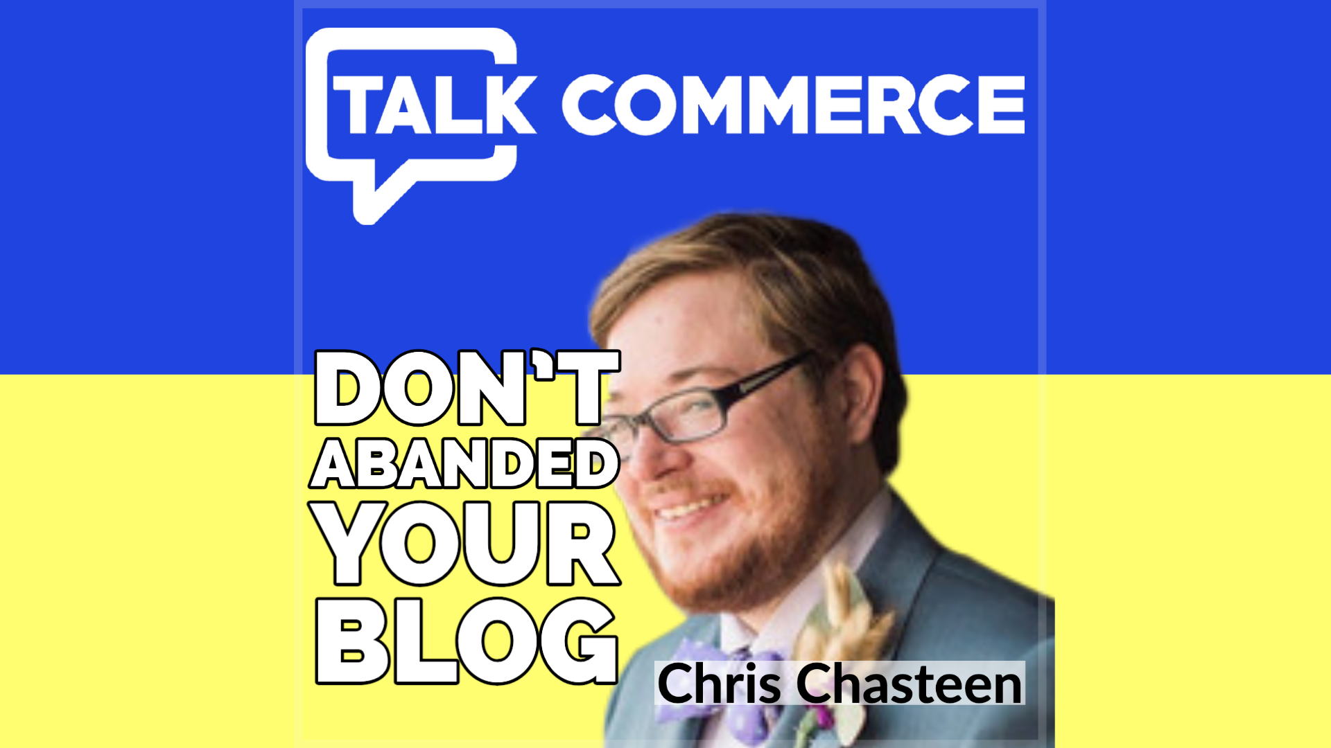 Talk-Commerce Chris Chasteen