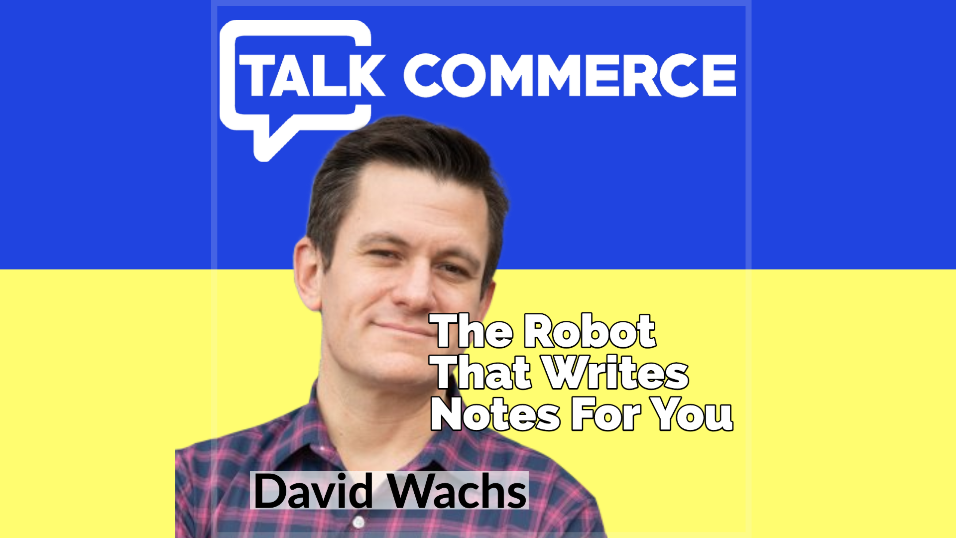 Talk Commerce David Wachs