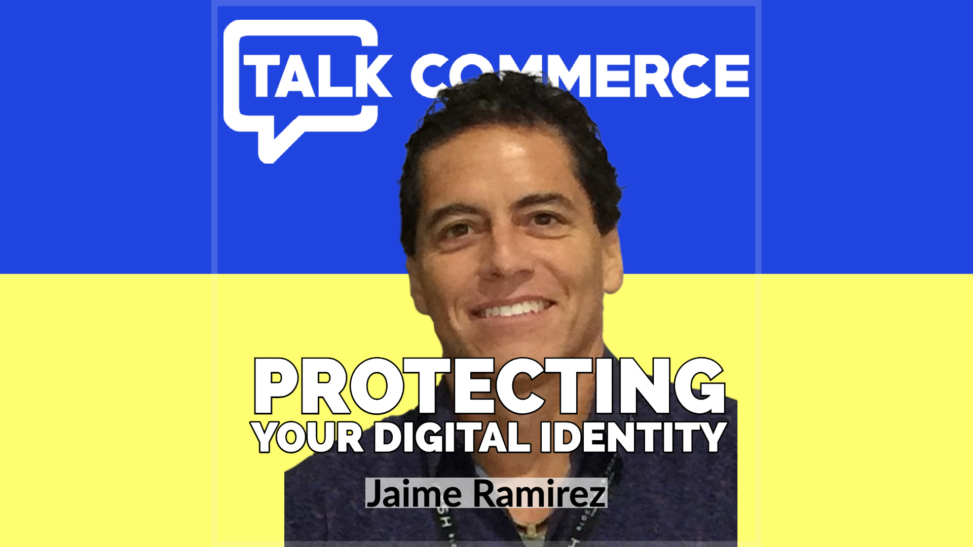 Talk-Commerce Jaime Ramirez