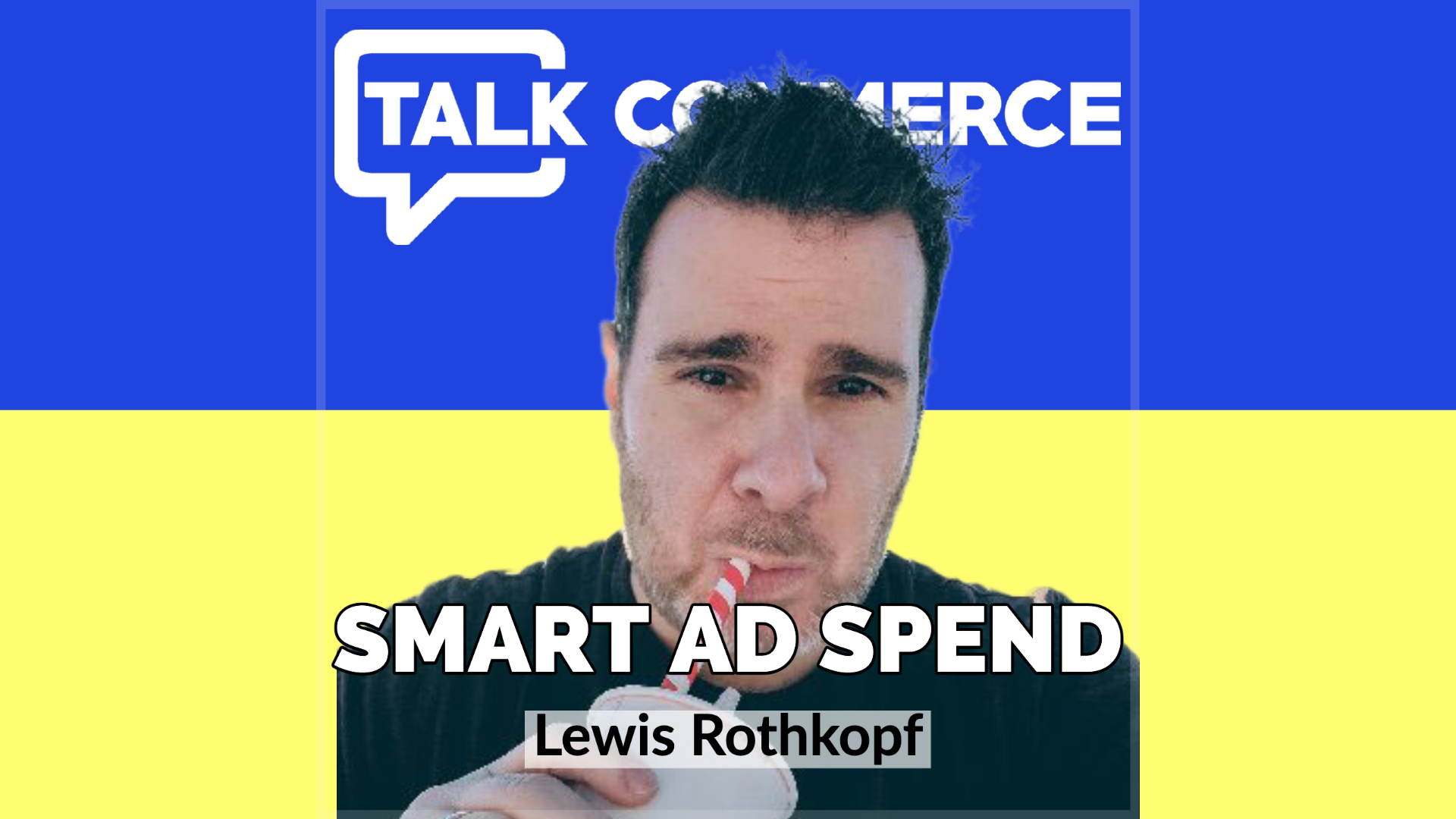Talk-Commerce Lewis Rothkopf