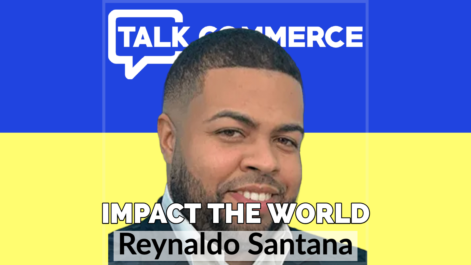 Talk Commerce Reynaldo Santana