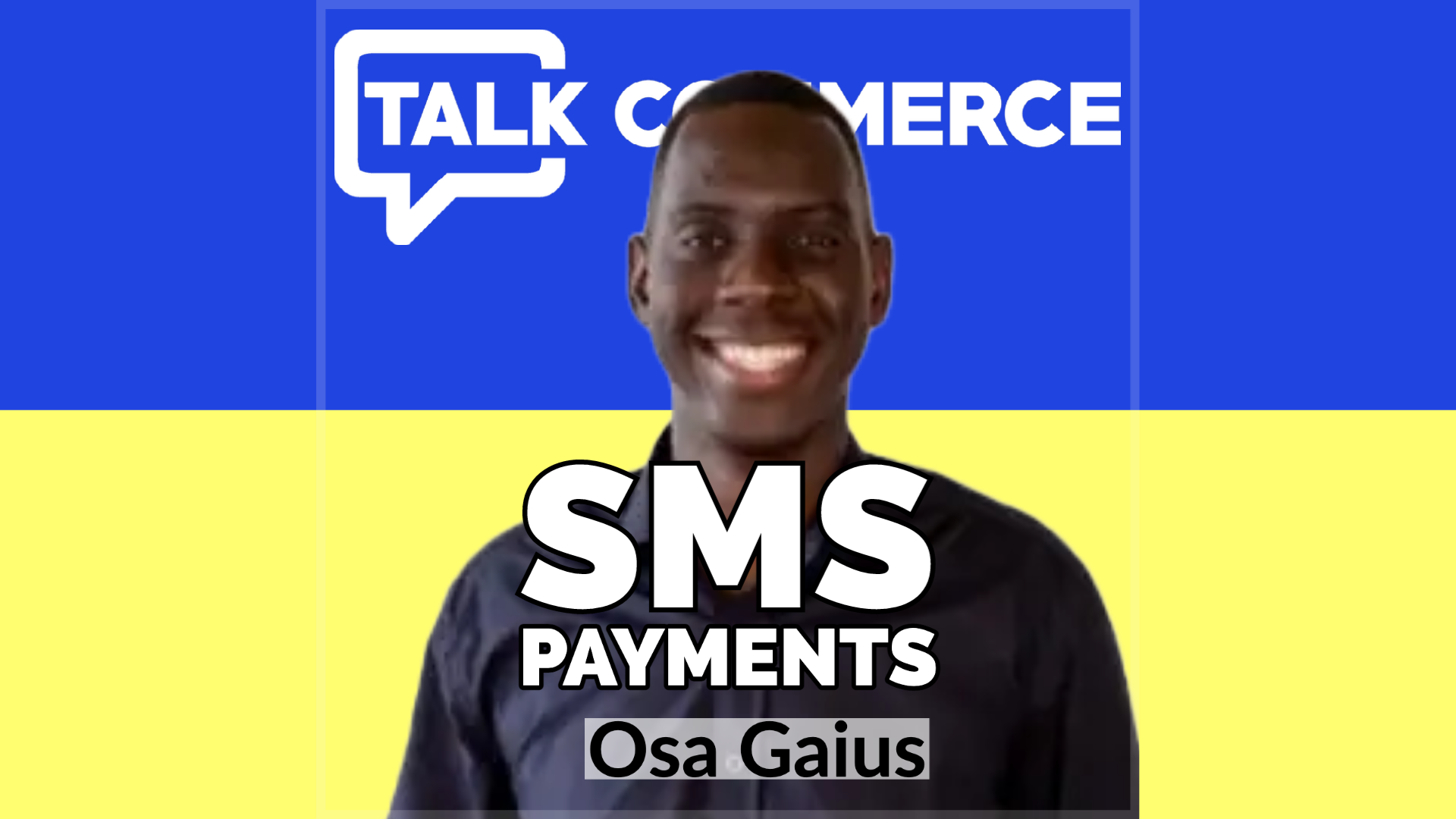 Talk Commerce Osa Gaius