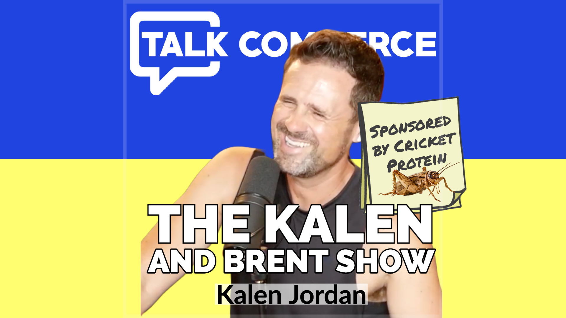 Talk-Commerce kalen jordan cricket protein