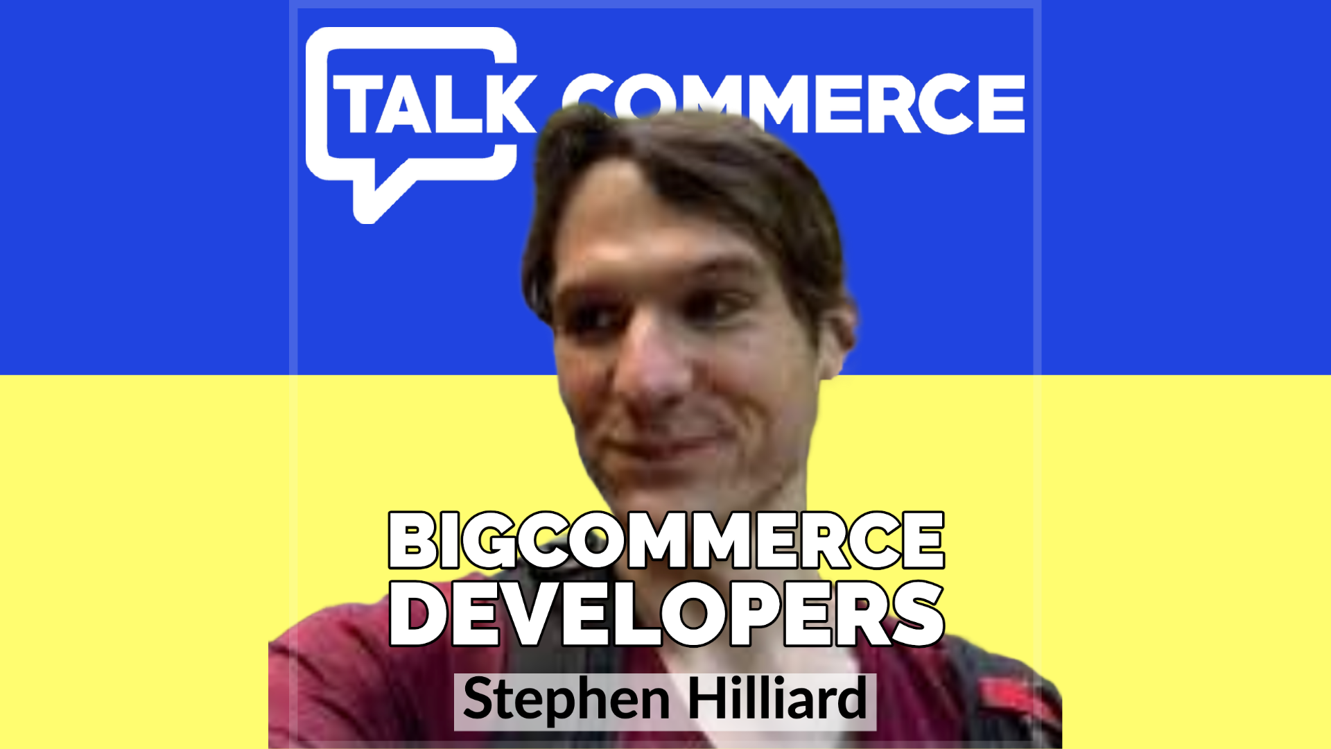 Talk-Commerce Stephen Hilliard