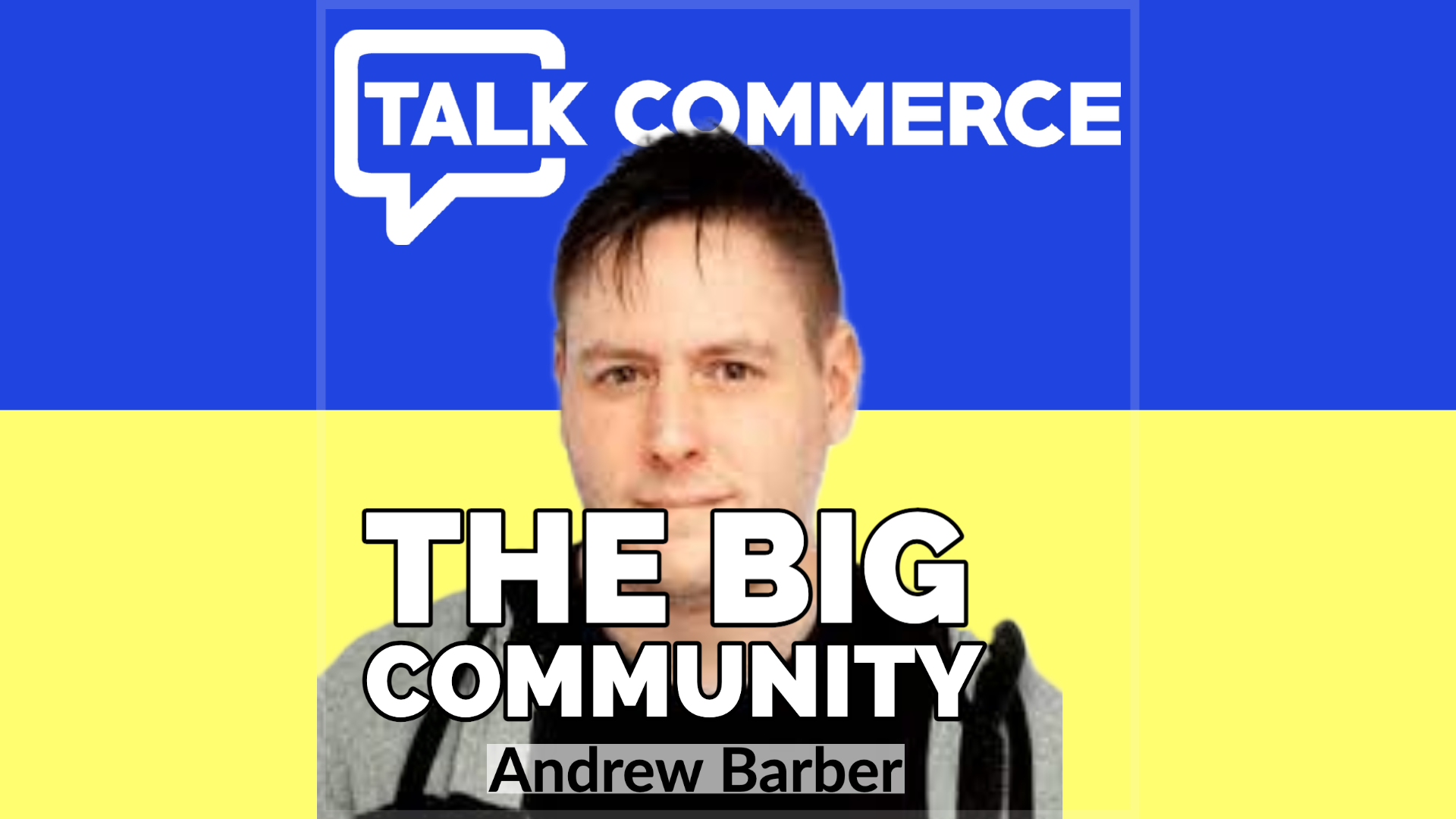 Talk-Commerce Andrew Barber