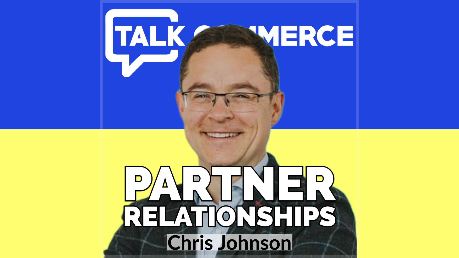 Talk-Commerce Chris Johnson
