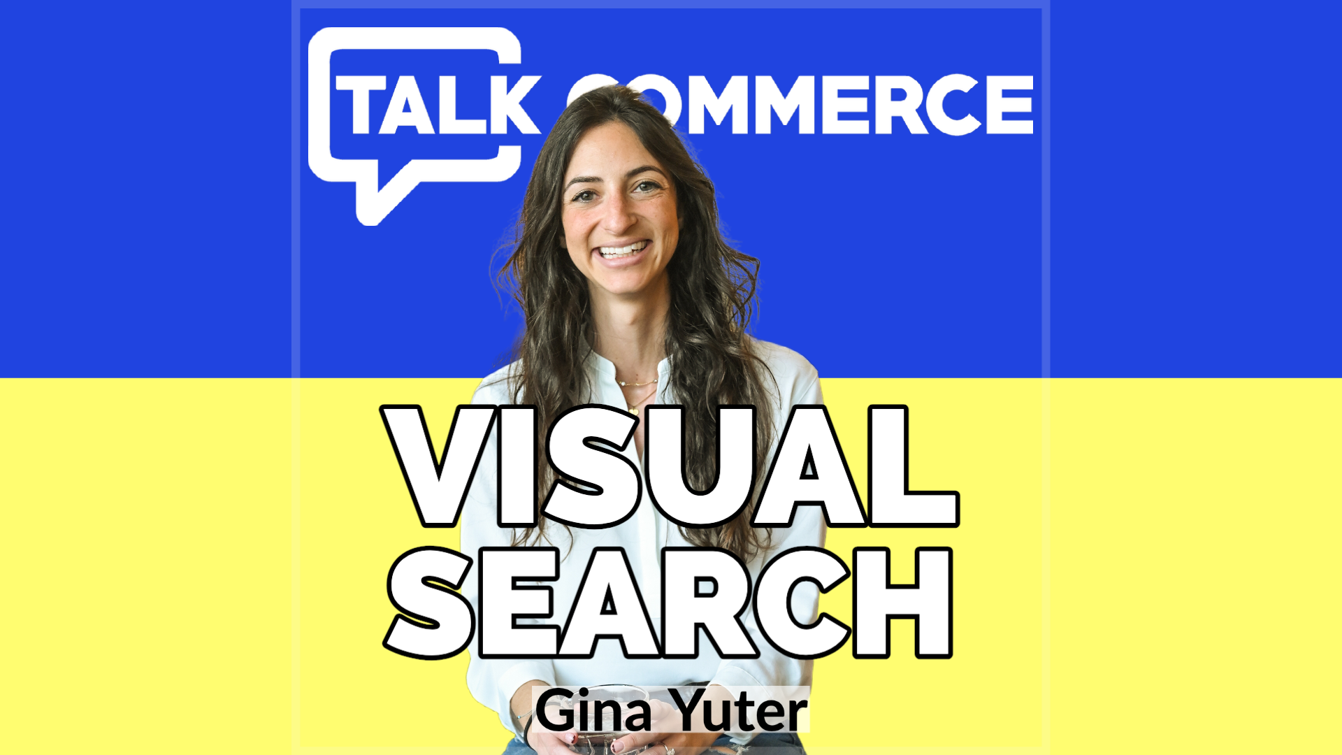 Talk-Commerce Gina Yuter