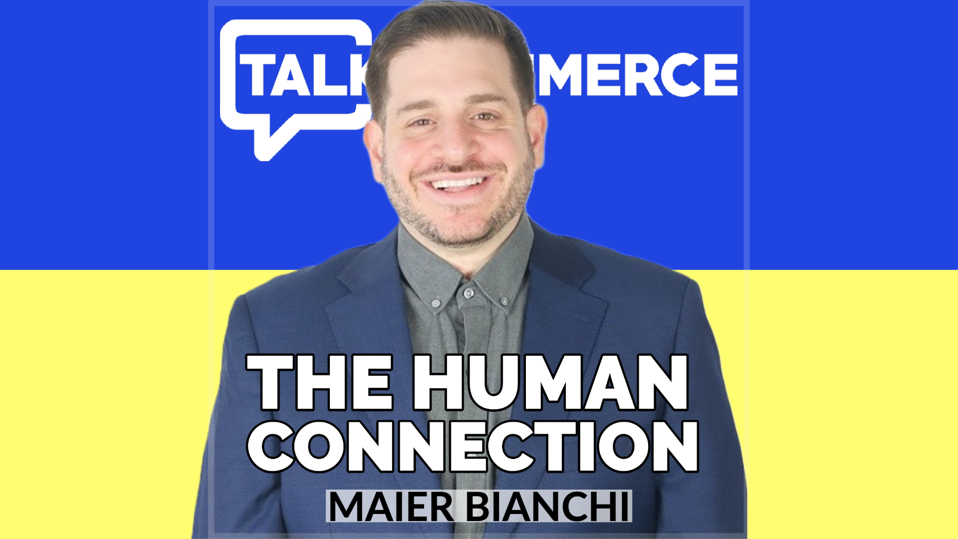 Talk Commerce MAIER BIANCHI