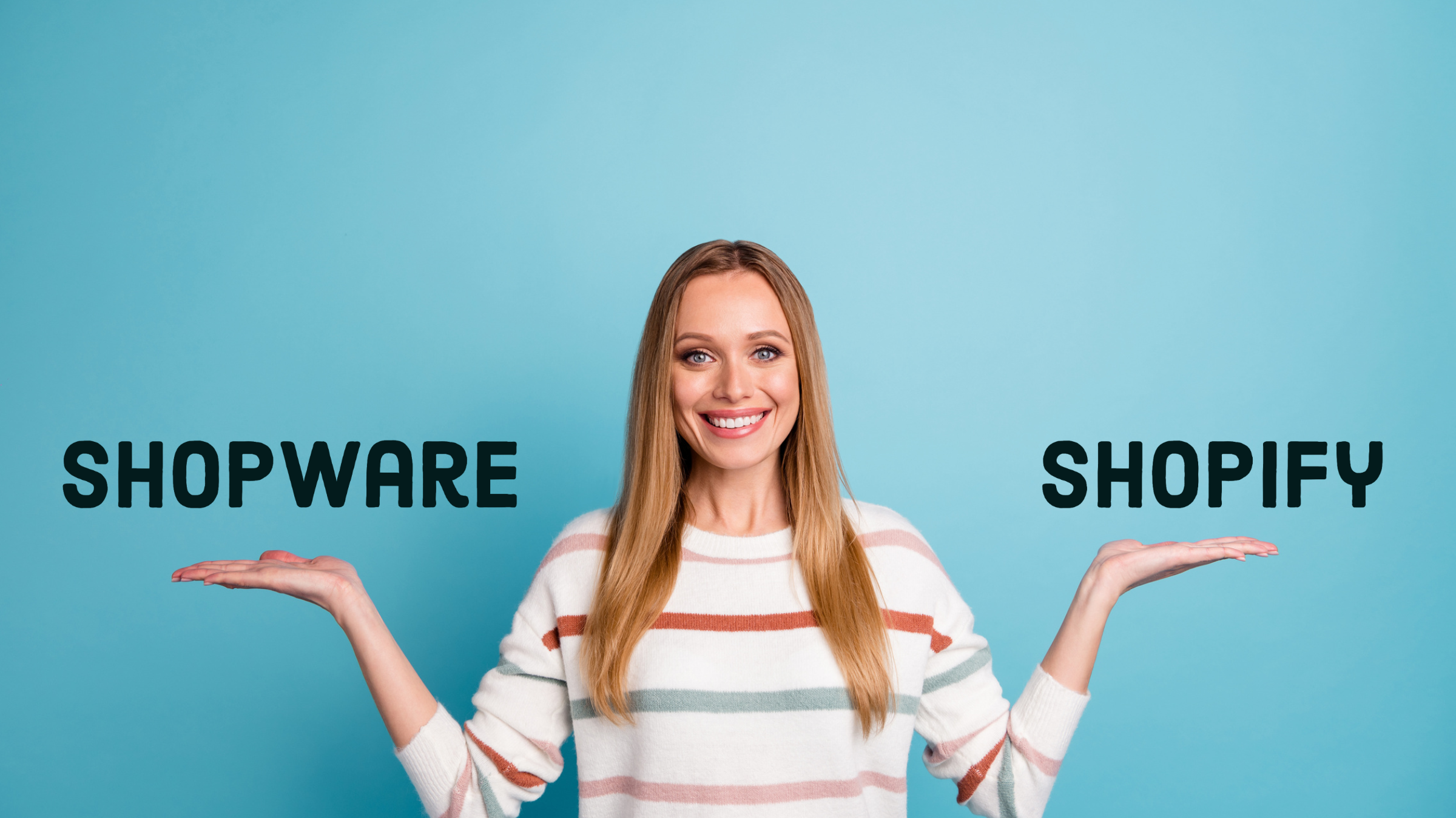 TalkCommerce Shopware vs. Shopify