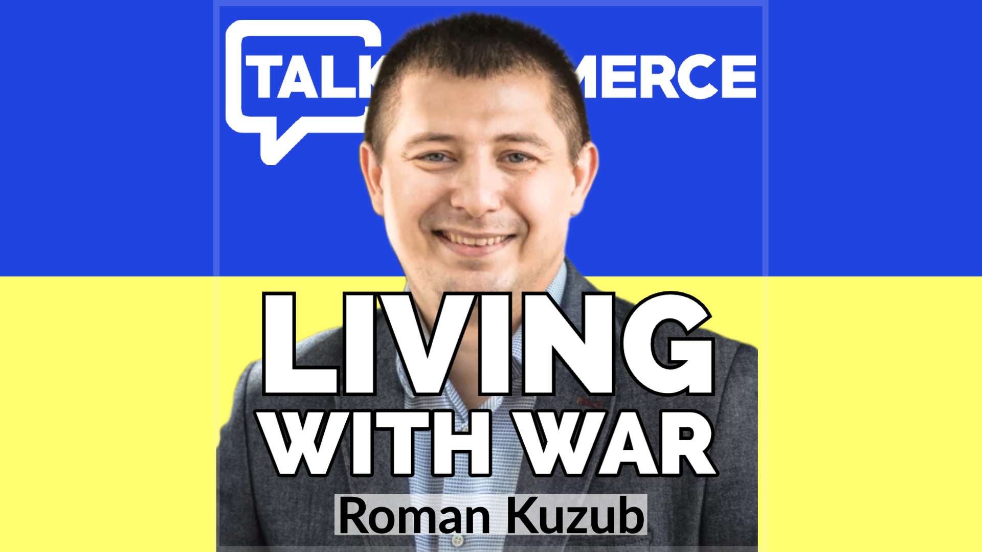 Talk-Commerce Roman Kuzub