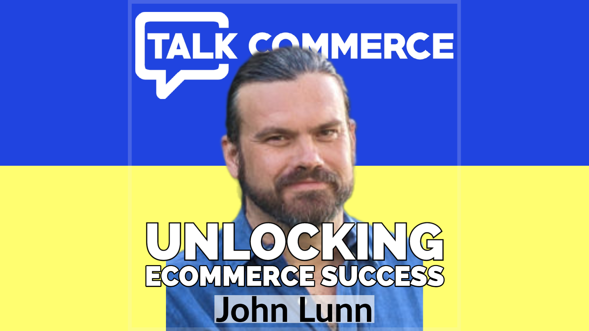 Talk-Commerce-John Lunn