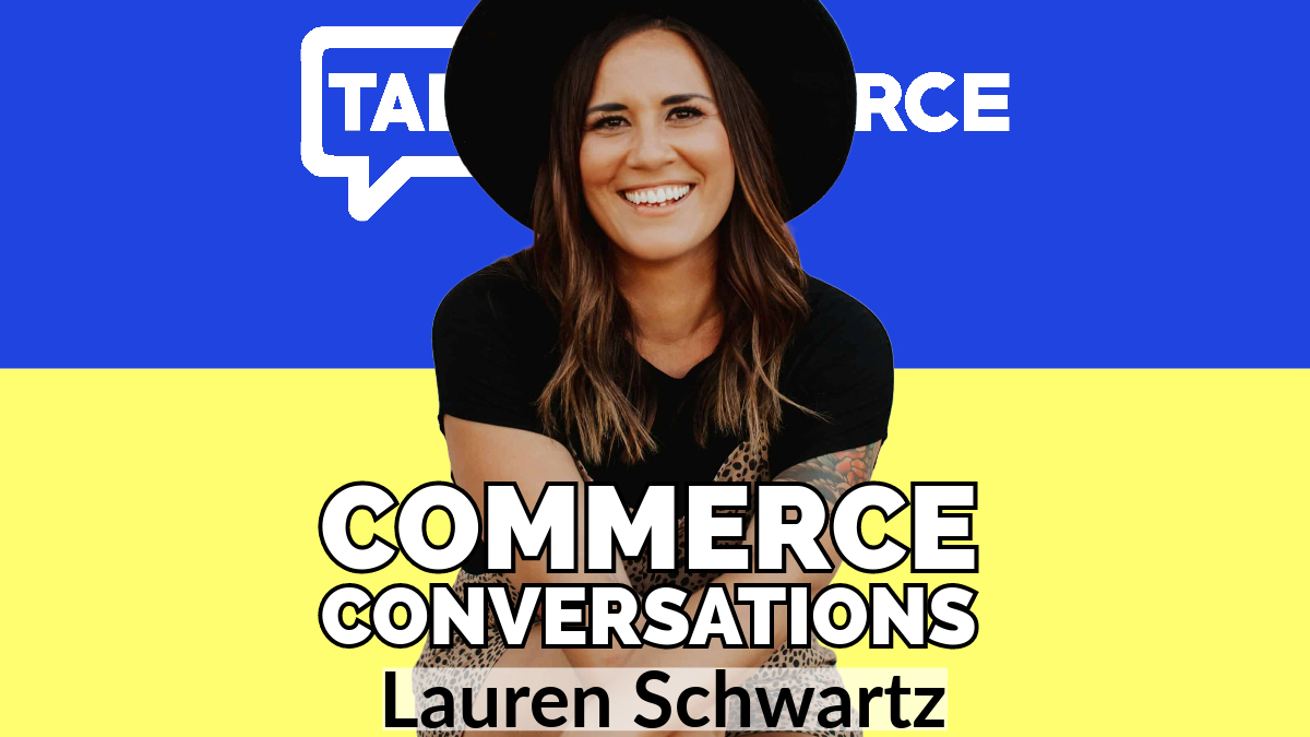 Talk-Commerce-Lauren Schwartz