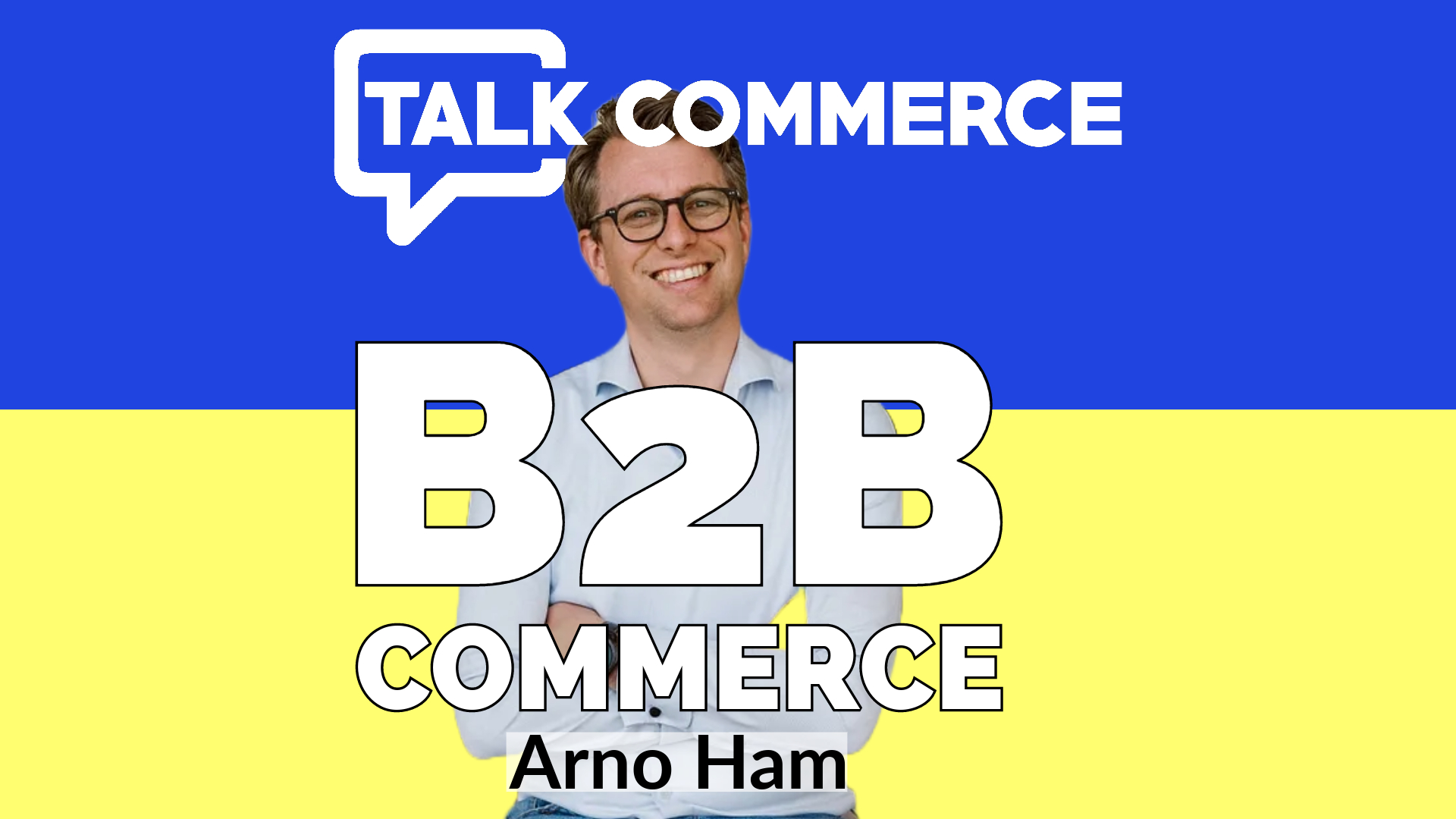 Talk-Commerce-Arno Ham