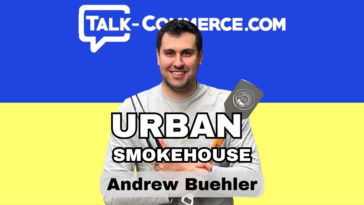 Talk-Commerce Andrew Buehler
