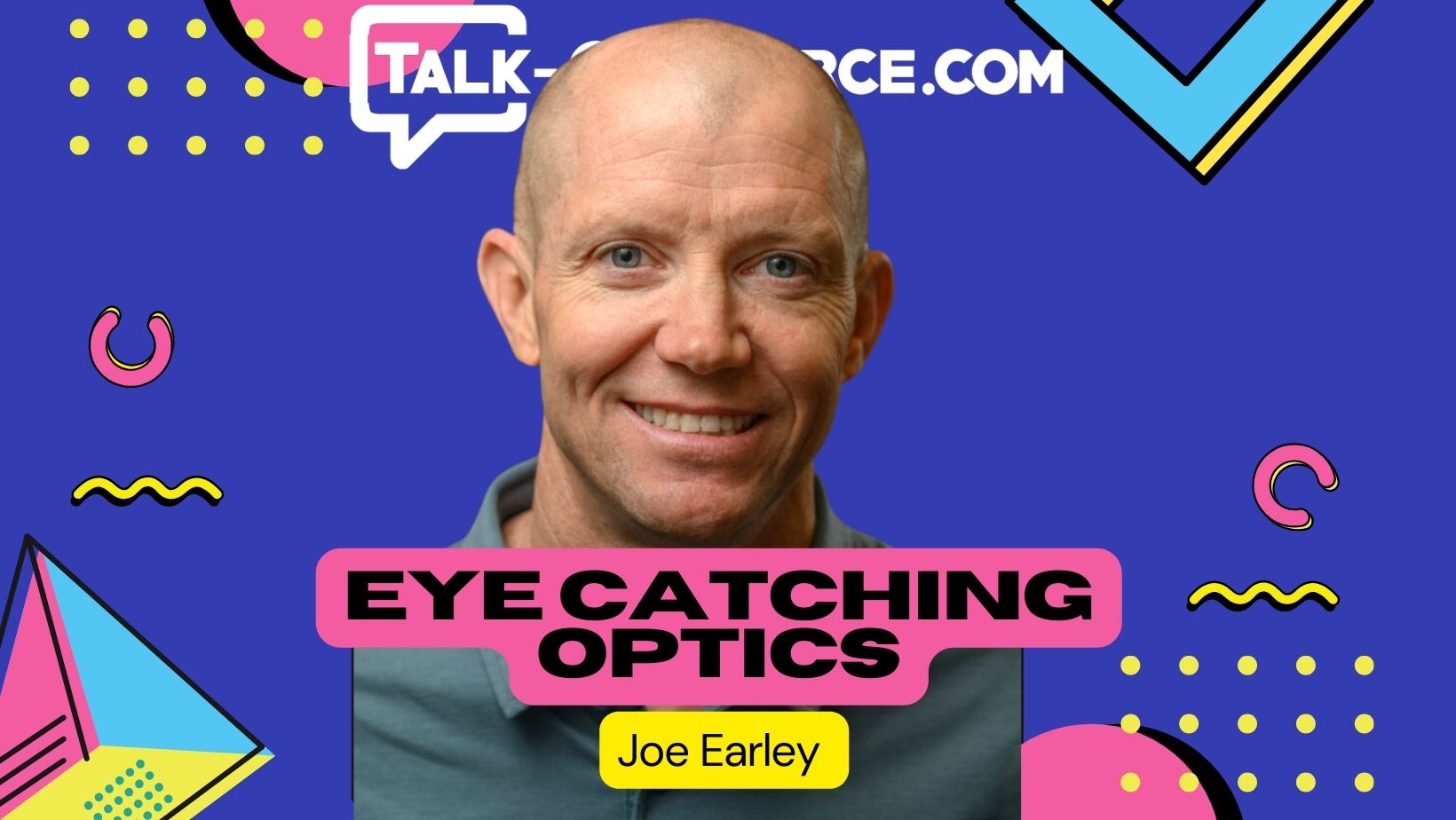 Talk Commerce Joe Earley