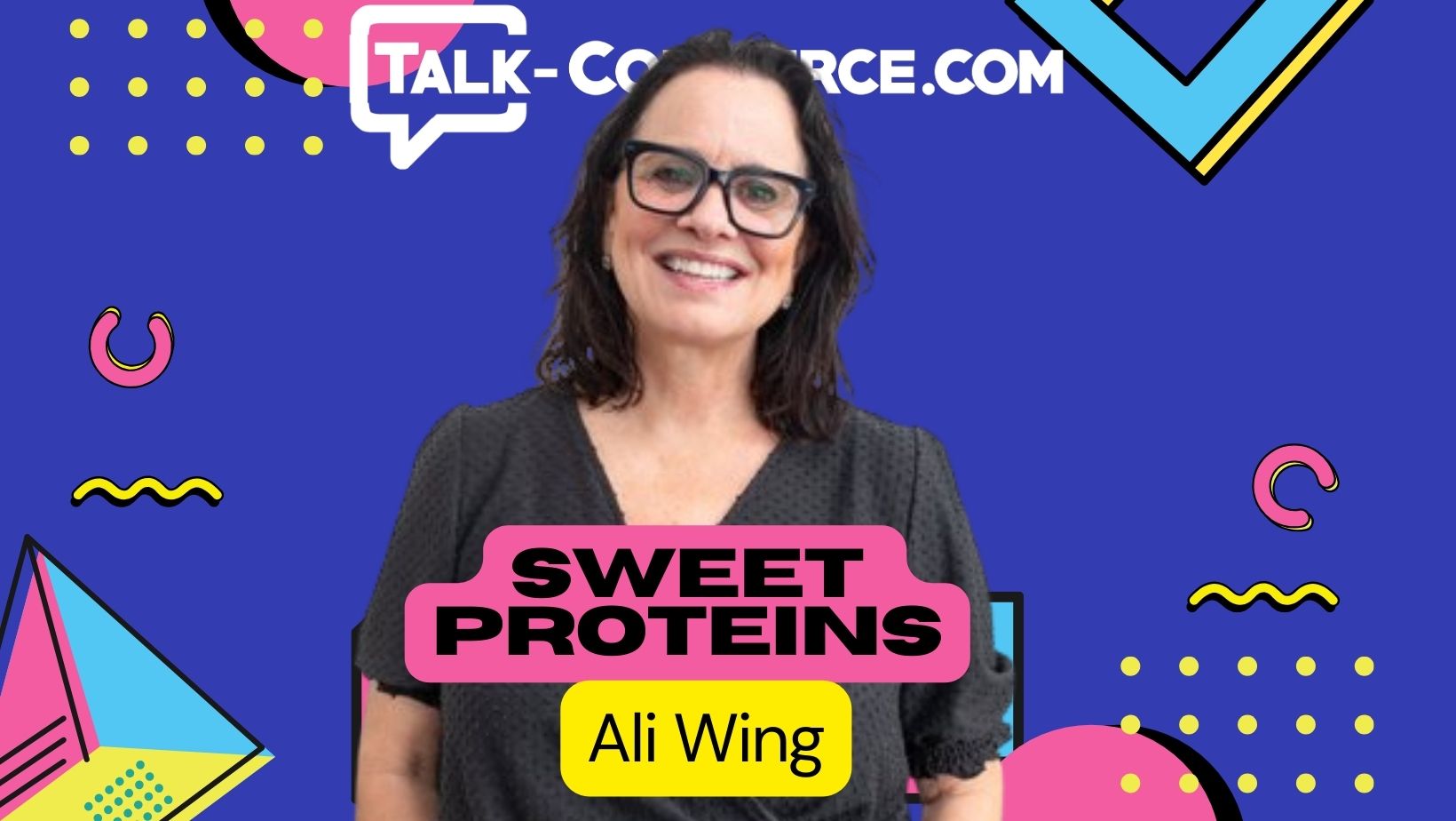 Talk Commerce - Ali Wing