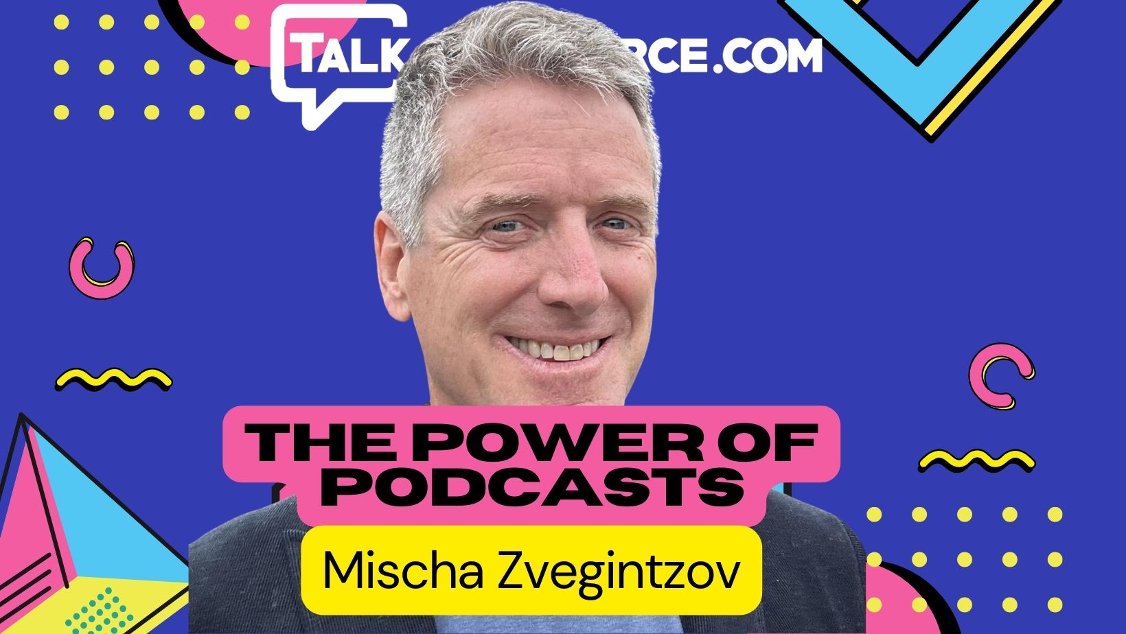 Talk Commerce - Mischa Zvegintzov