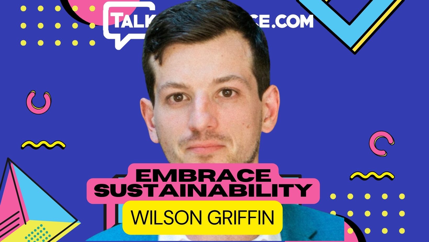 Talk Commerce WILSON GRIFFIN